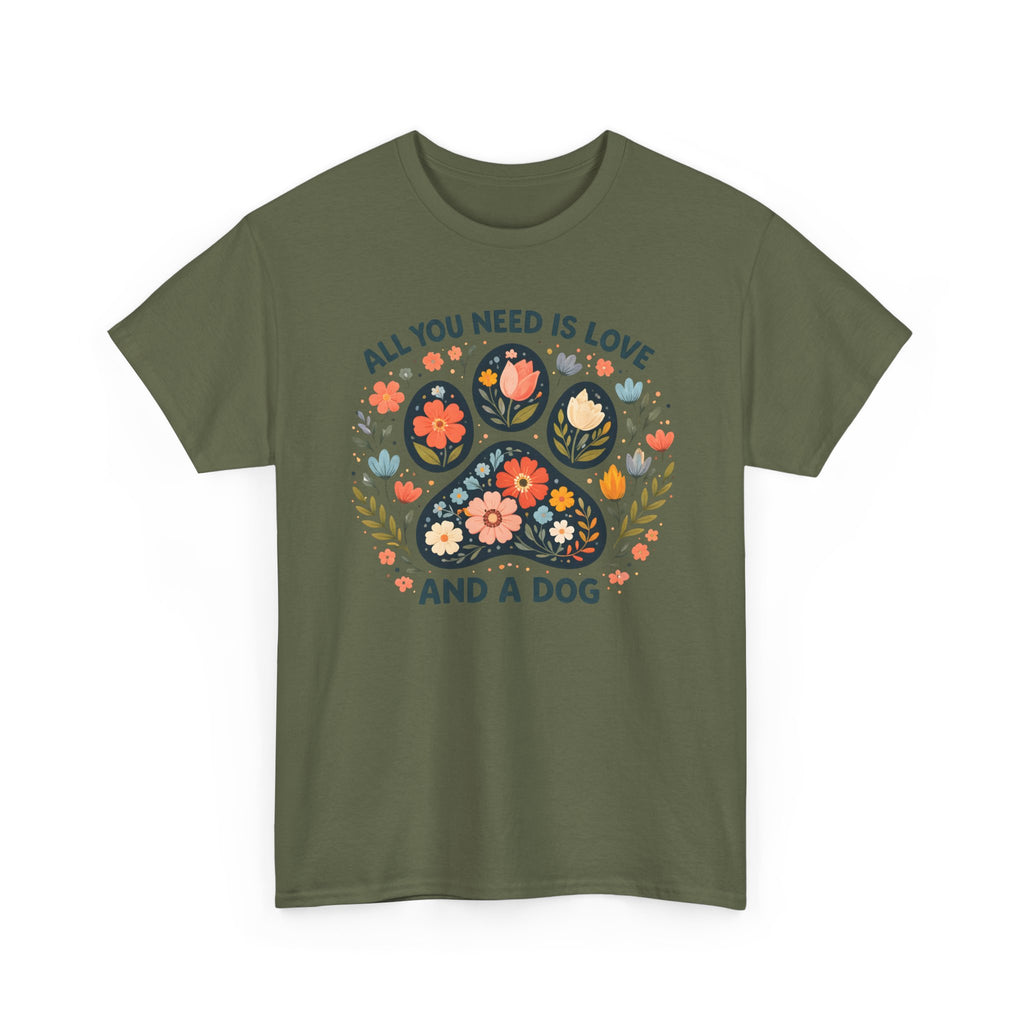 Dog Lover T-Shirt — "All You Need Is Love and a Dog" Floral Paw Tee