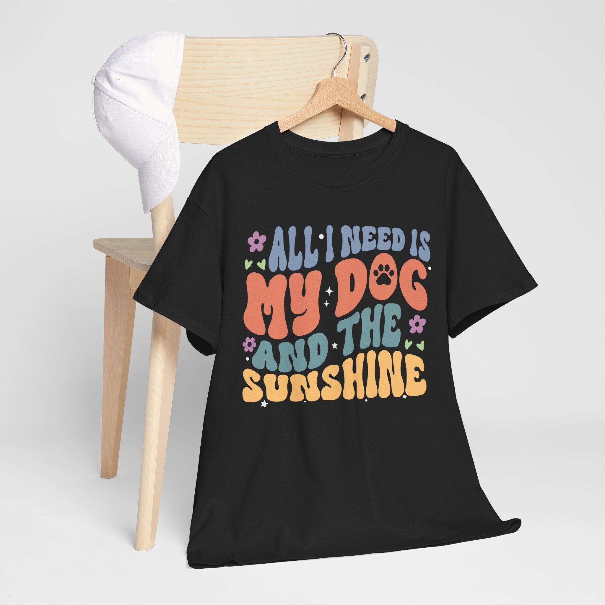 Dog & Sunshine Graphic Tee — "All I Need Is My Dog and the Sunshine"