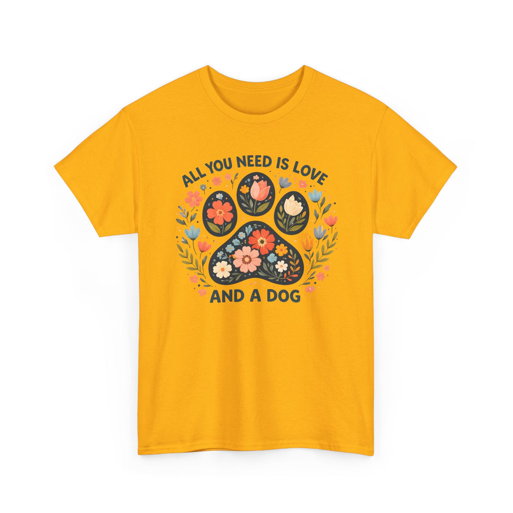 Dog Lover T-Shirt — "All You Need Is Love and a Dog" Floral Paw Tee
